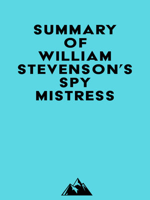 cover image of Summary of William Stevenson's Spymistress